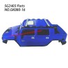 GK080-16 Car Shell 15 Parts For Pinecone Model SG2403 RC Truck