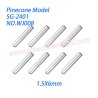 WJ008 Optical axis (1.5X6mm) Parts For SG Pinecone Forest 2401